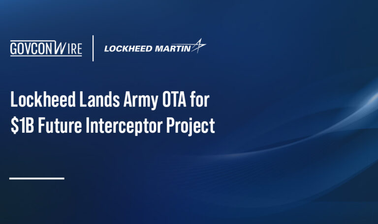 Lockheed Lands Army OTA for $1B Future Interceptor Project