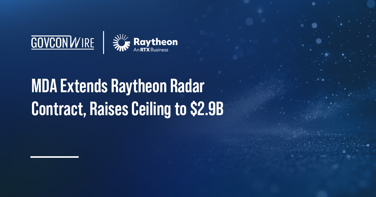 MDA Extends Raytheon Radar Contract, Raises Ceiling to $2.9B
