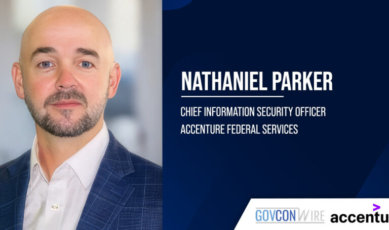 Nathaniel Parker Joins Accenture Federal Services as CISO