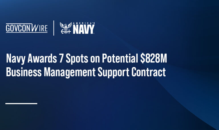 Navy Awards 7 Spots on Potential $828M Business Management Support Contract