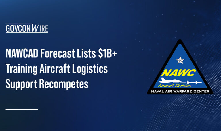 NAWCAD Forecast Lists $1B+ Training Aircraft Logistics Support Recompetes
