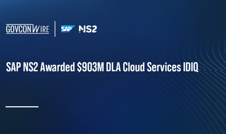 SAP NS2 Awarded $903M DLA Cloud Services IDIQ SAP NS2 Awarded $903M DLA Cloud Services IDIQ
