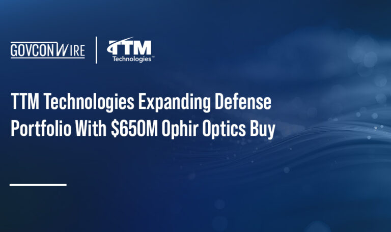 TTM Technologies Expanding Defense Portfolio With $650M Ophir Optics Buy TTM Technologies Expanding Defense Portfolio With $650M Ophir Optics Buy